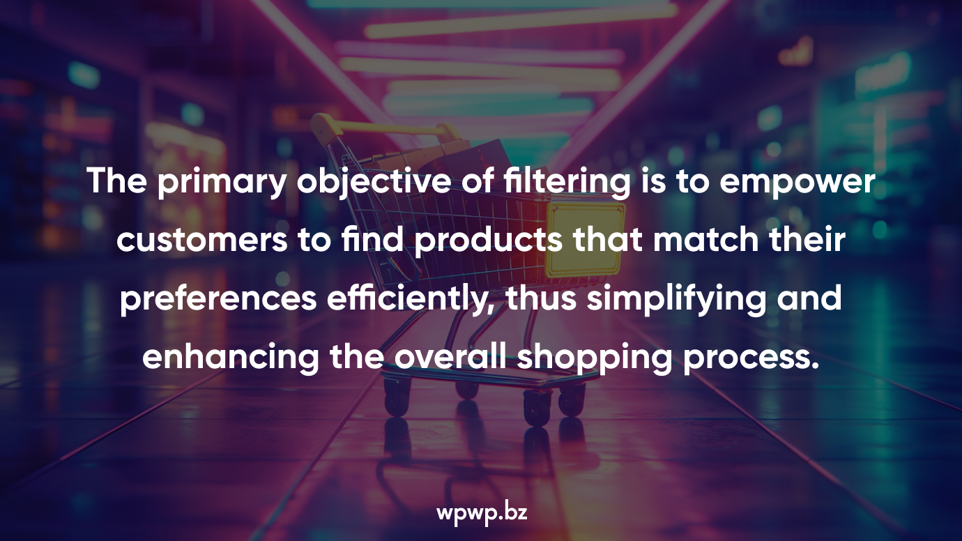 The primary objective of filtering