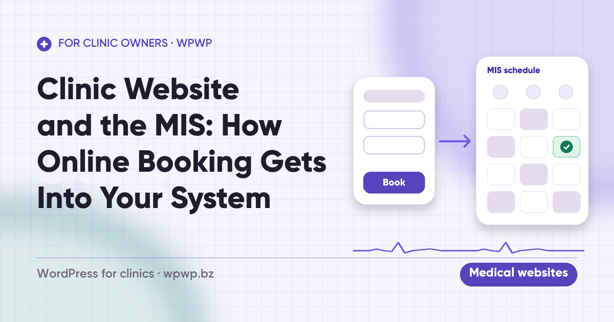 Clinic Website and the MIS: How Online Booking Gets Into Your System